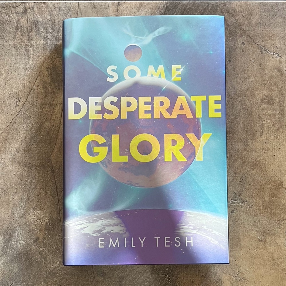 Illumicrate Some Desperate Glory by Emily Tesh